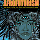 Cover of Afrofuturism: The World of Black Sci-Fi and Fantasy Culture, by Ytasha Womack
amazon.com